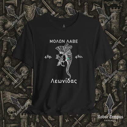 Molon Labe, Come and Take Them Leonidas T-Shirt