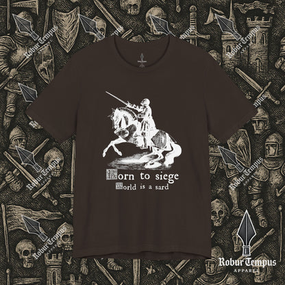 Born to Siege T-Shirt