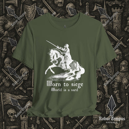 Born to Siege T-Shirt