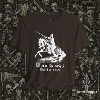 Born to Siege T-Shirt