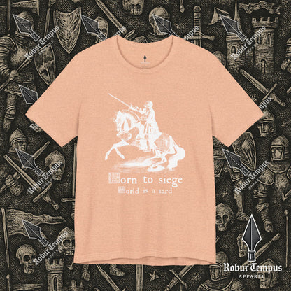 Born to Siege T-Shirt