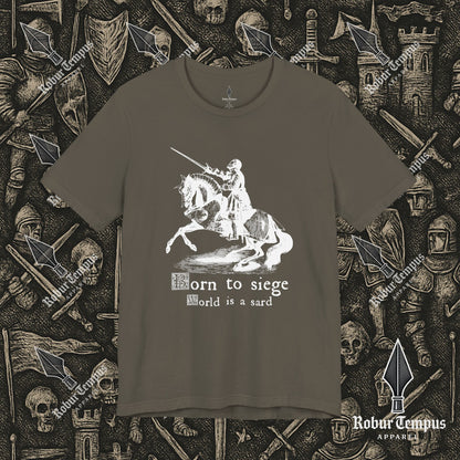 Born to Siege T-Shirt