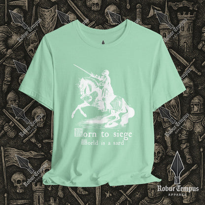 Born to Siege T-Shirt