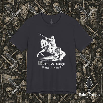 Born to Siege T-Shirt