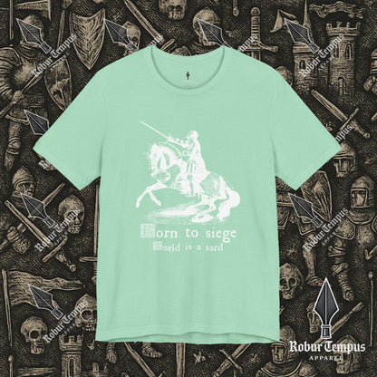 Born to Siege T-Shirt