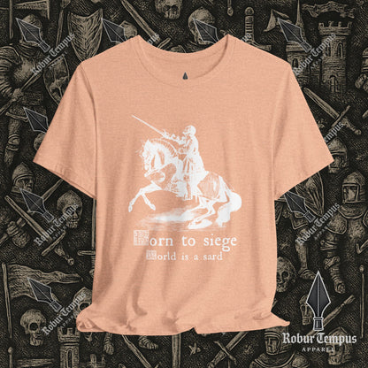 Born to Siege T-Shirt