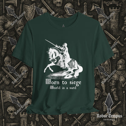 Born to Siege T-Shirt