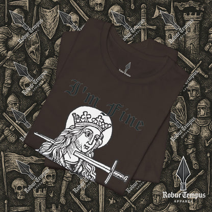 I'm Fine Dark Humor Graphic T-Shirt