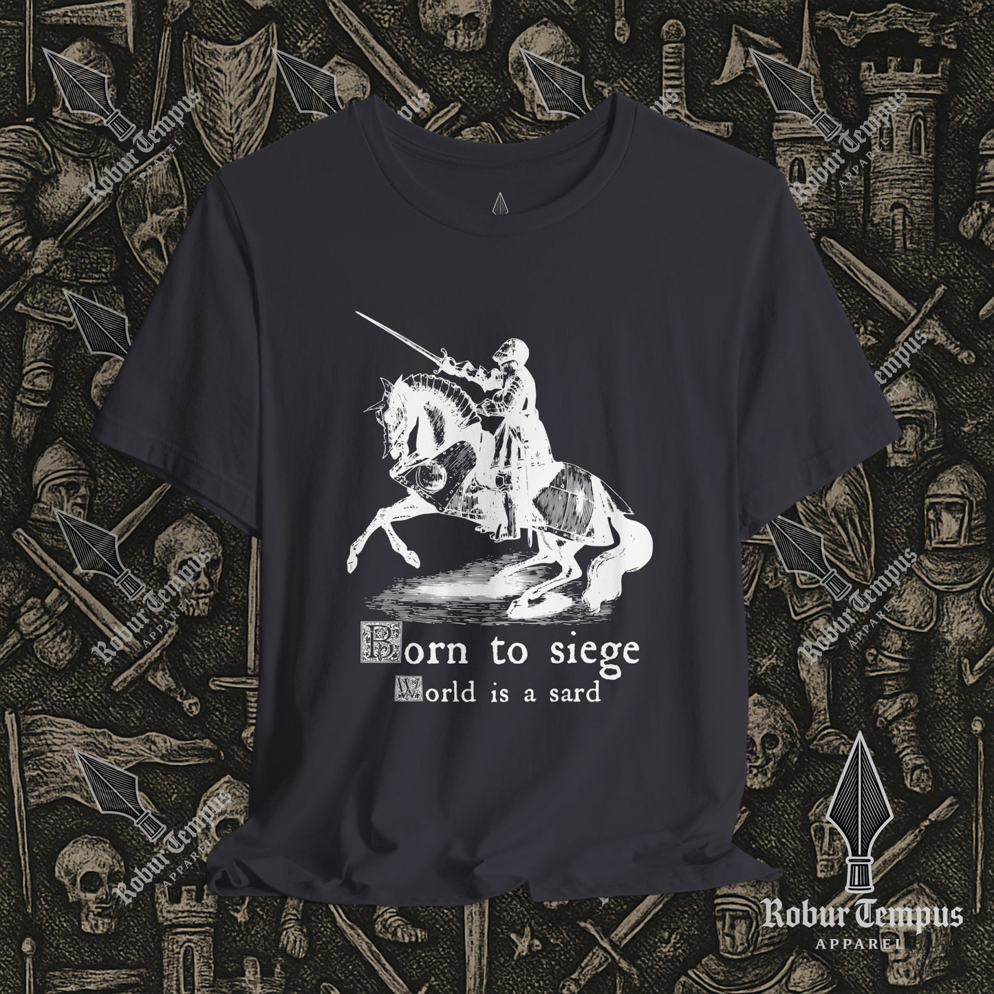 Born to Siege T-Shirt