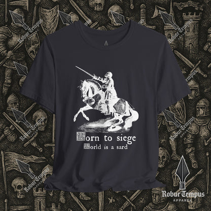 Born to Siege T-Shirt