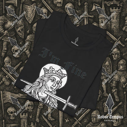 I'm Fine Dark Humor Graphic T-Shirt